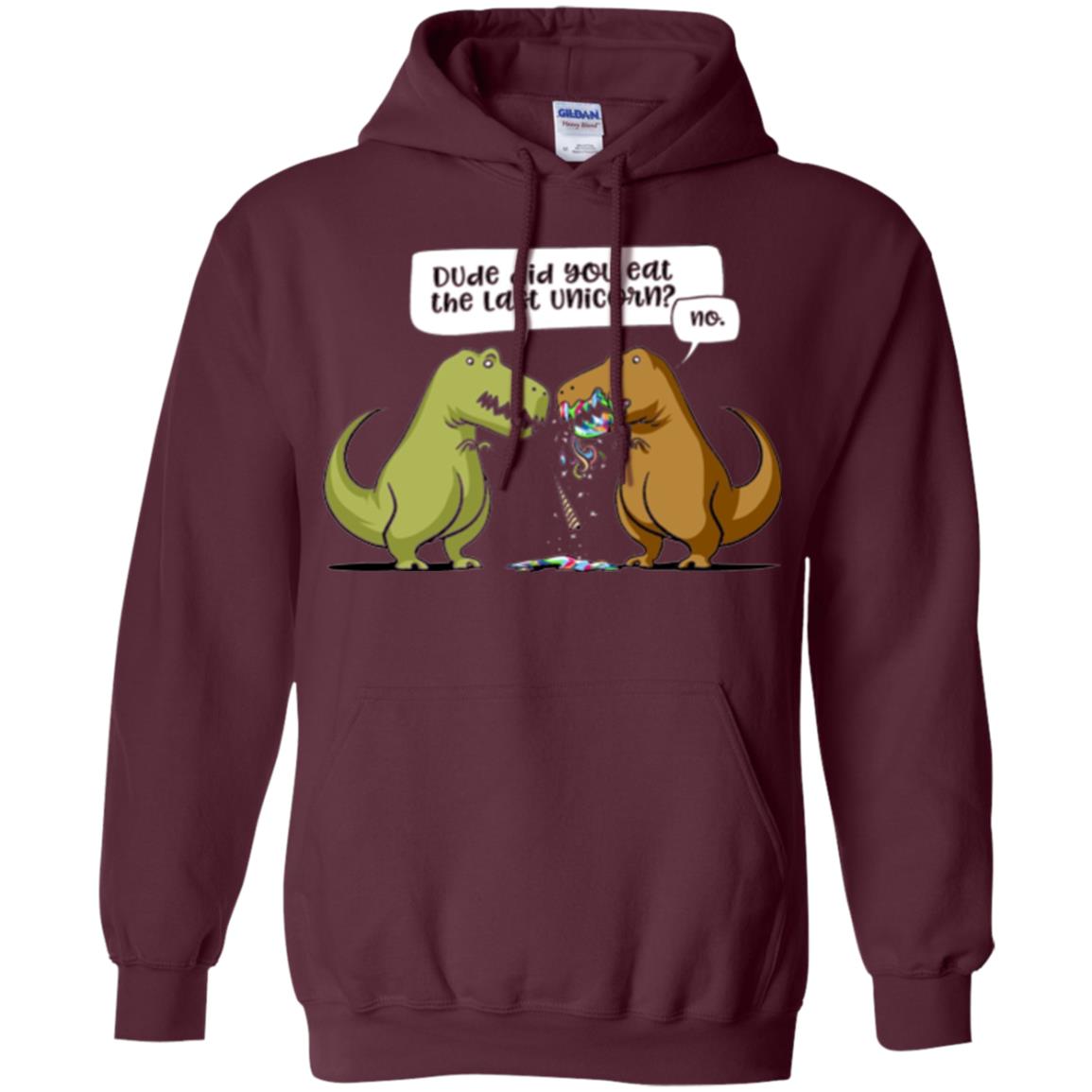Dinosaur T-shirt Dude Did You Eat The Last Unicorn Maroon