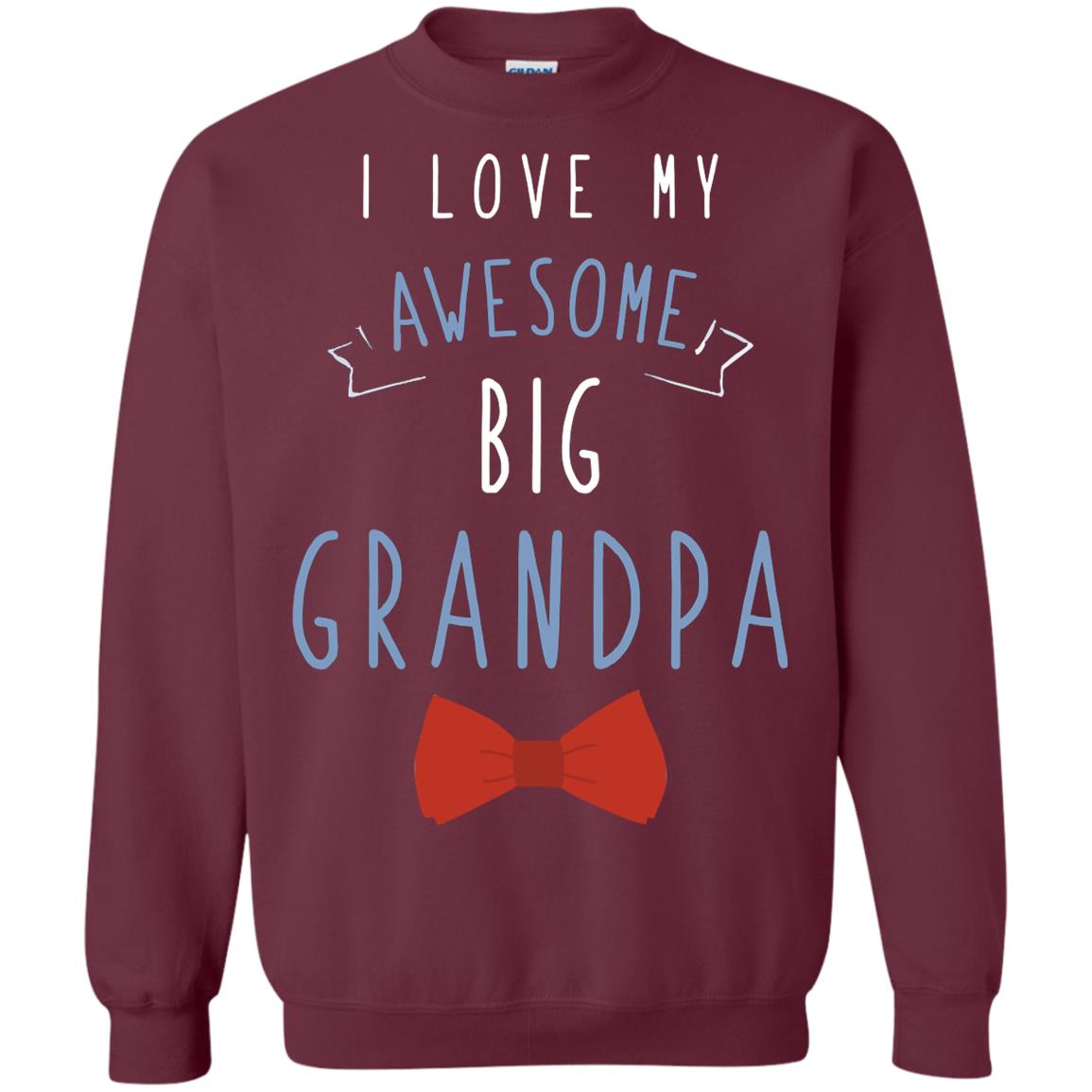 I Love My Awesome Big Grandpa Grandkid Grandson Granddaughter Shirt Maroon