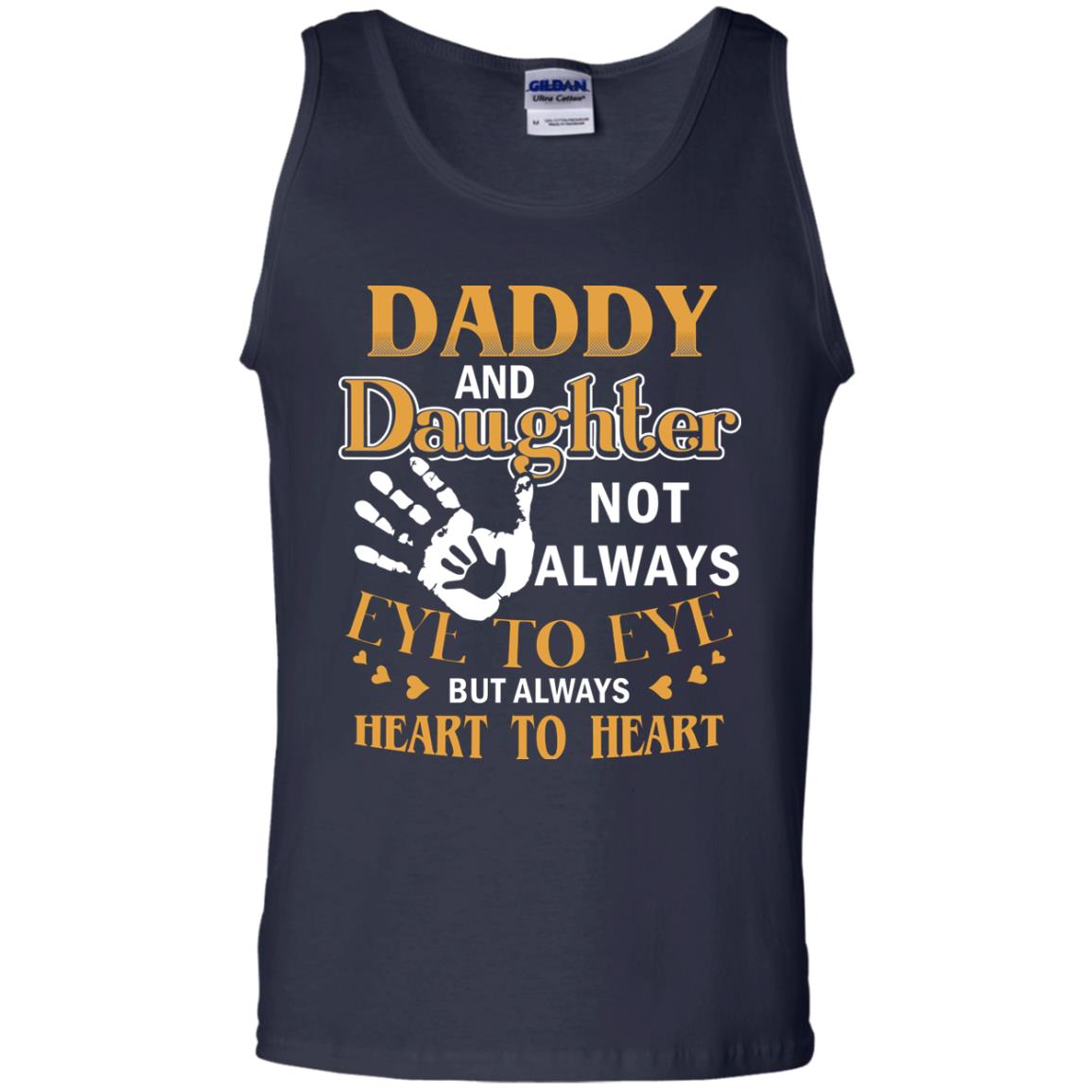 Daddy And Daughter Not Always Eye To Eye But Always Heart To Heart Navy