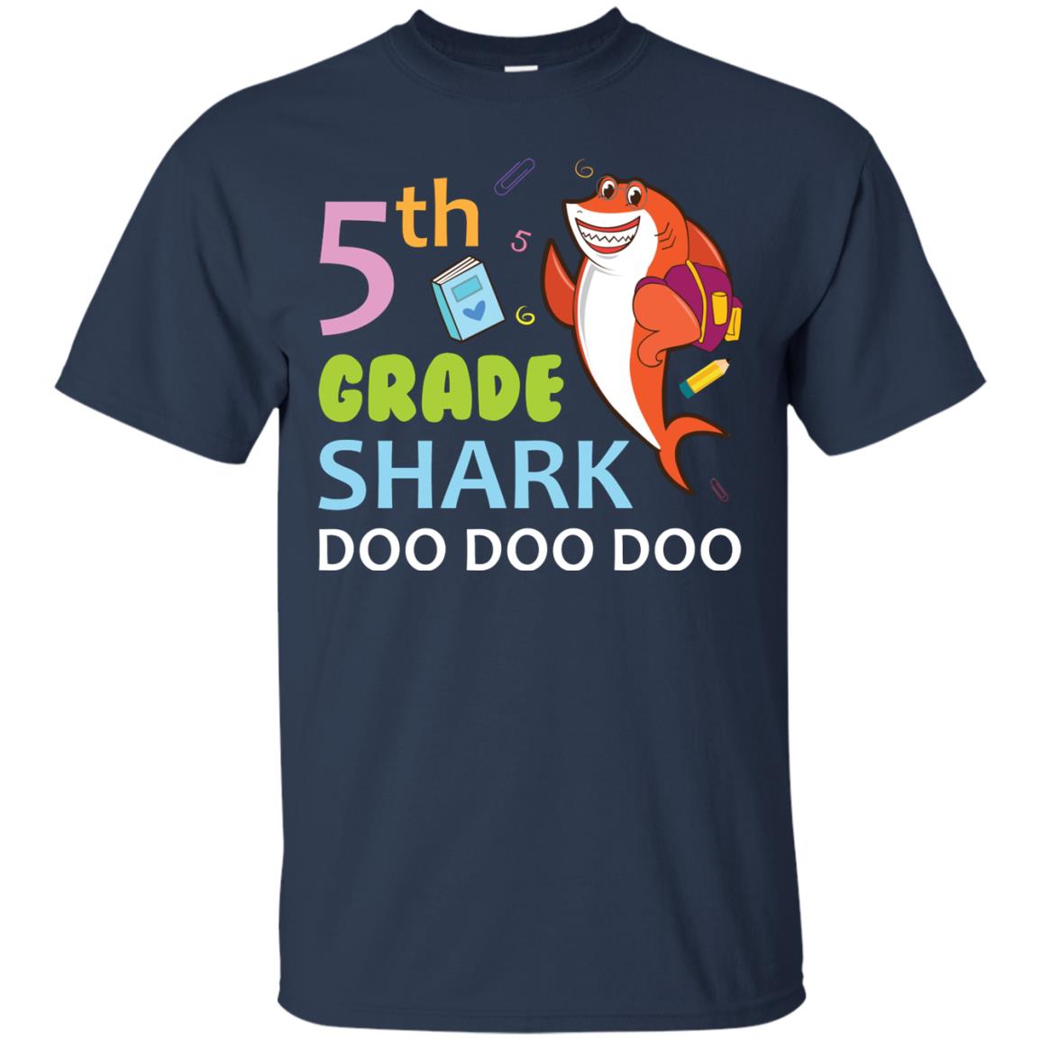 5th Grade Shark Doo Doo Doo Back To School T-shirt Navy