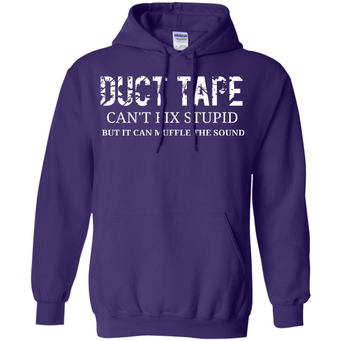 Duct Tape Can_t Fix Stupid T-shirt Purple