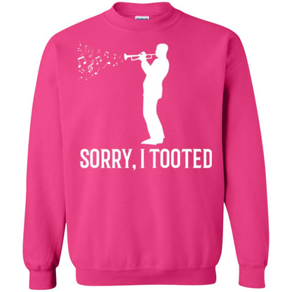 Trumpet Lovers T-shirt Sorry I Tooted Heliconia
