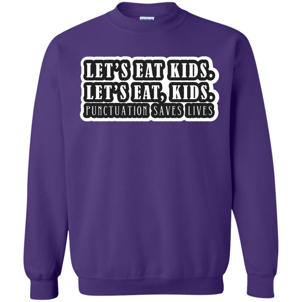 Lets Eat Kids Lets Eat, Kids Punctuation Save Lives Shirt Purple
