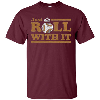 Movie T-Shirt Just Roll With You Maroon