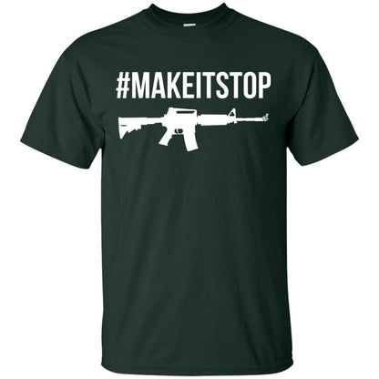 Make It Stop Anti-gun Violence Political T-shirt Forest
