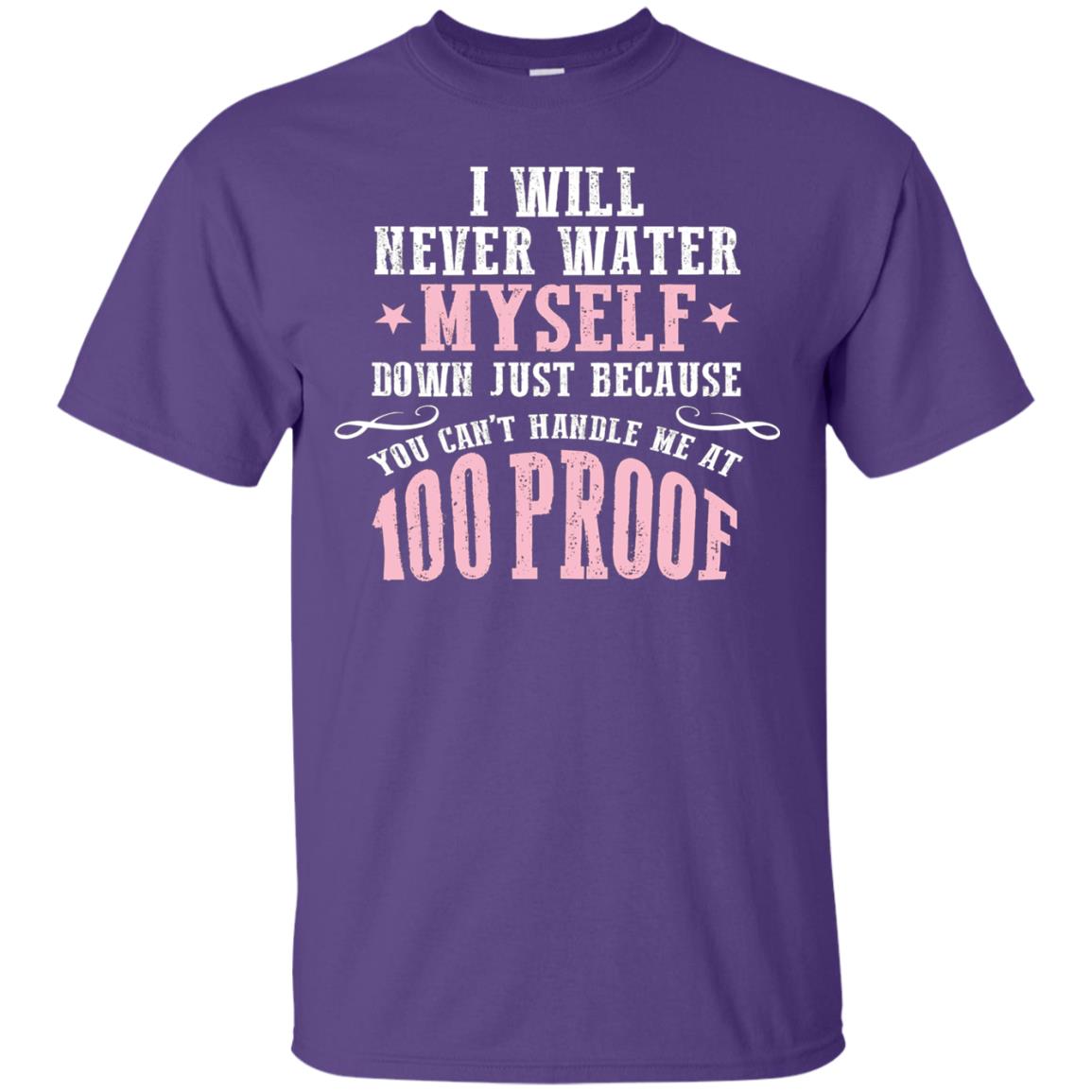 I Will Never Water Myself Down T-shirt Purple