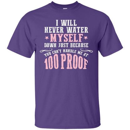 I Will Never Water Myself Down T-shirt Purple