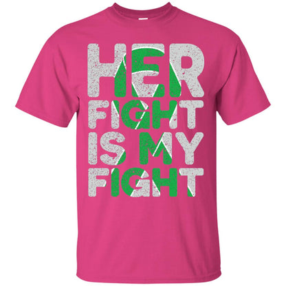 Her Fight Is My Fight Cerebral Palsy Support Shirt Heliconia