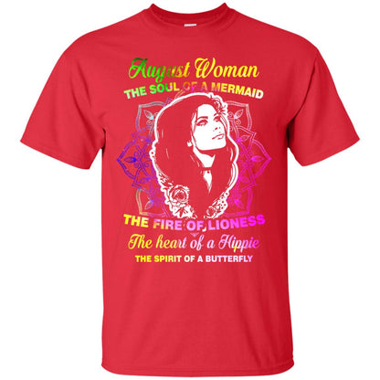 August Woman Shirt The Soul Of A Mermaid The Fire Of Lioness The Heart Of A Hippeie The Spirit Of A Butterfly Red