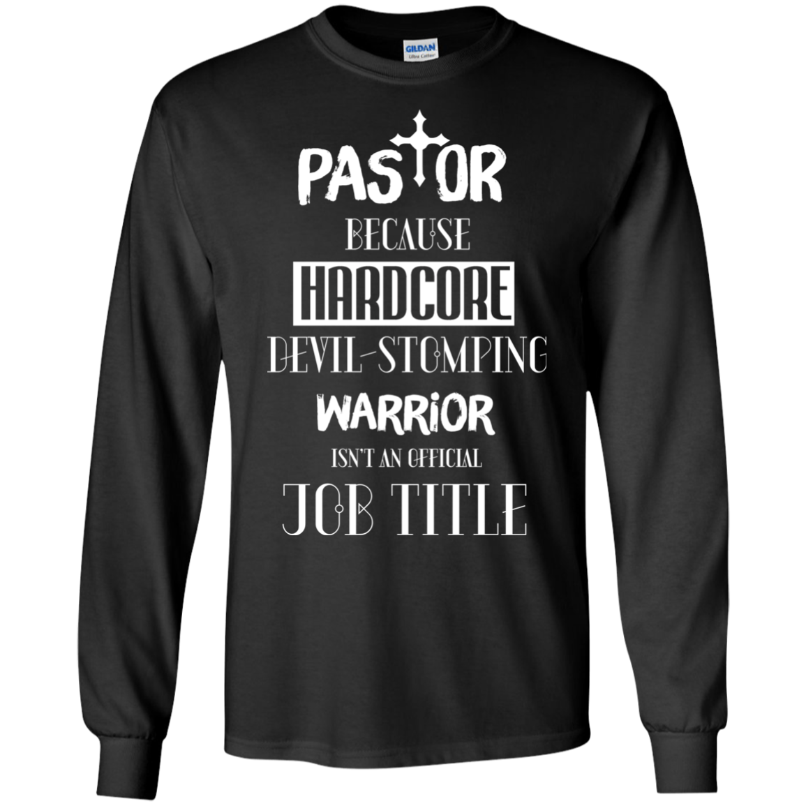 Pastor Because Hardcore Devil Stomping T-shirt Black