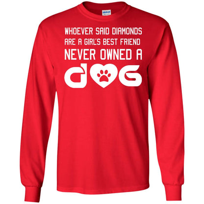 A Girl’s Best Friend Never Owned A Dog Best Dogs Shirt For Girls Red