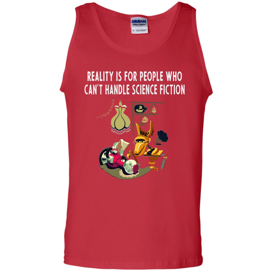 Reaity Is For People Who Can't Handle Science Fiction Shirt Red