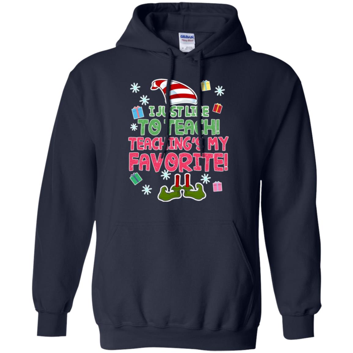 Funny Elf T-shirt I Just Like To Teach Teachings My Favorite Navy