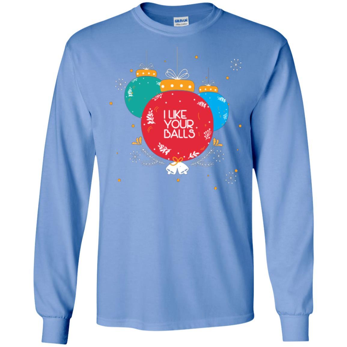 Christmas T-shirt I Like Your Balls Carolina Blue