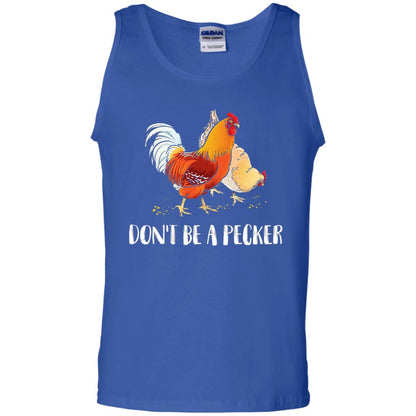 Chicken Lover T-shirt Don_t Be A Pecker Royal
