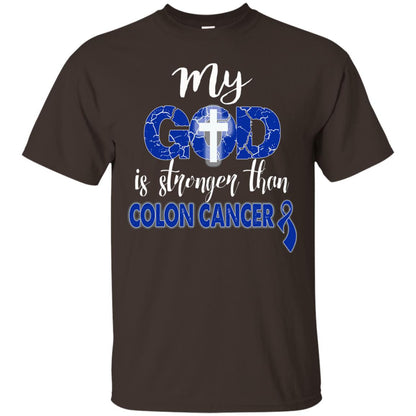 My God Is Stronger Than Colon Cancer T-shirt Dark Chocolate