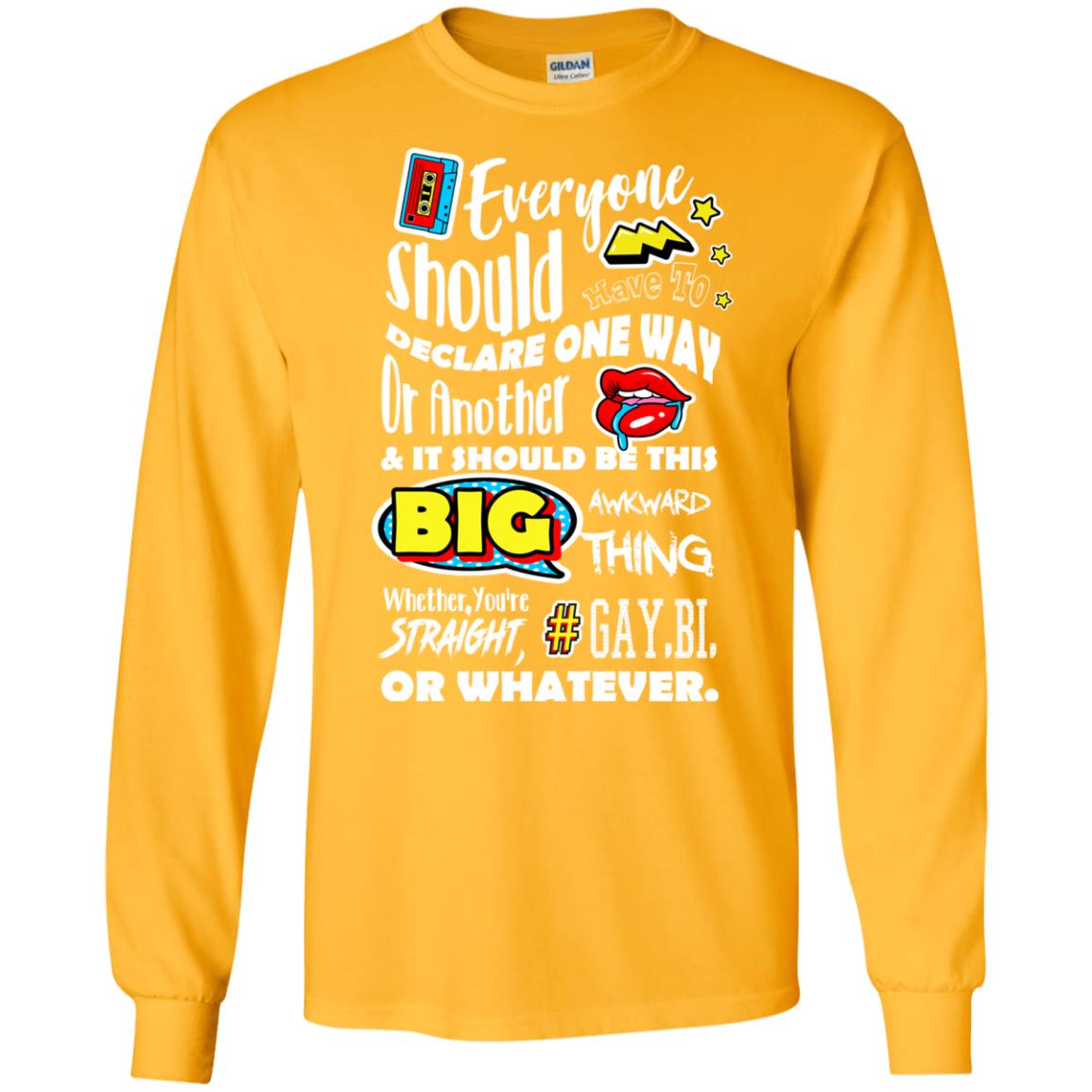 Whether You_re Straight Gay Bi Or Whatever Lgbt Shirt Gold