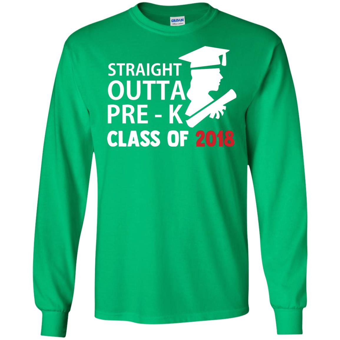 Straight Outta Pre-k Class Of 2018 Preschool Graduation Shirt Irish Green