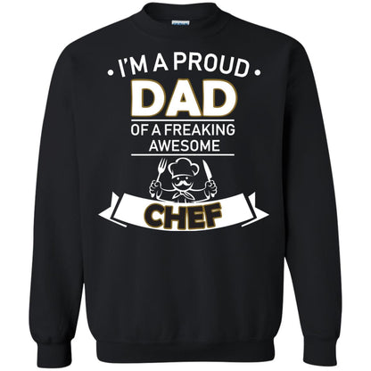 I_m A Proud Dad Of Freaking Awesome Chef Daddy Shirt Black