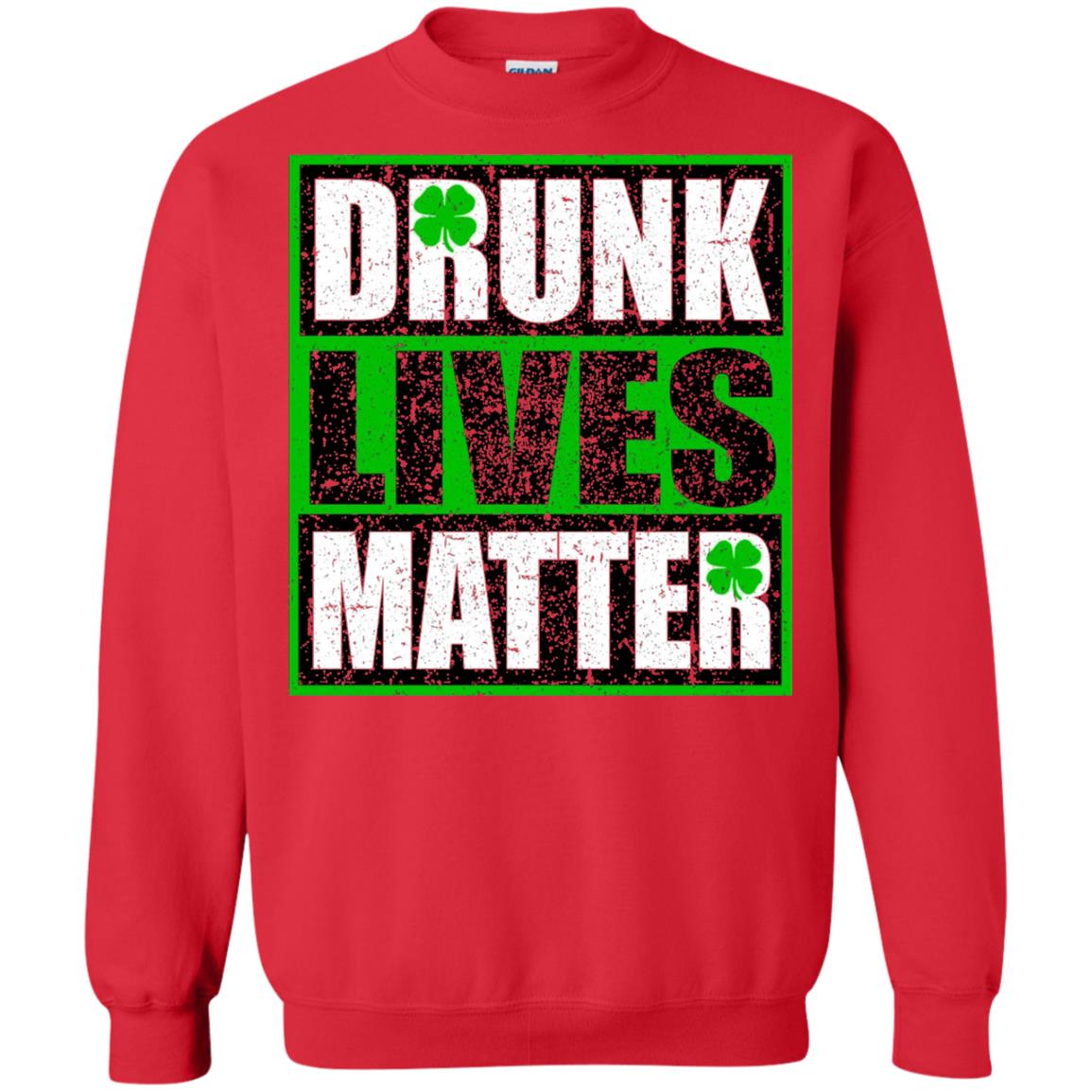 Vintage Drunk Lives Matter Saint Patrick_s Day T-shirt Red