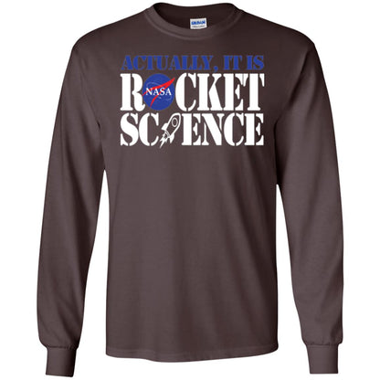 Nasa Actually It Is Rocket Science Scientist T-shirt Dark Chocolate
