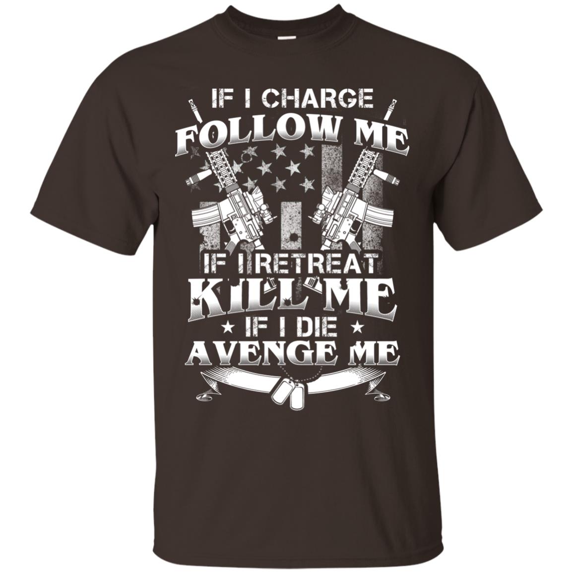 If I Charge Follow Me If I Retreat Kill Me If I Die Avenge Me Dark Chocolate
