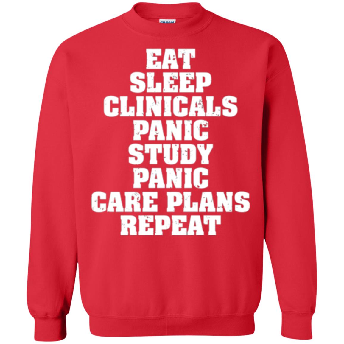 Funny Nursing Student T-shirt Eat Sleep Clinicals Panic Red
