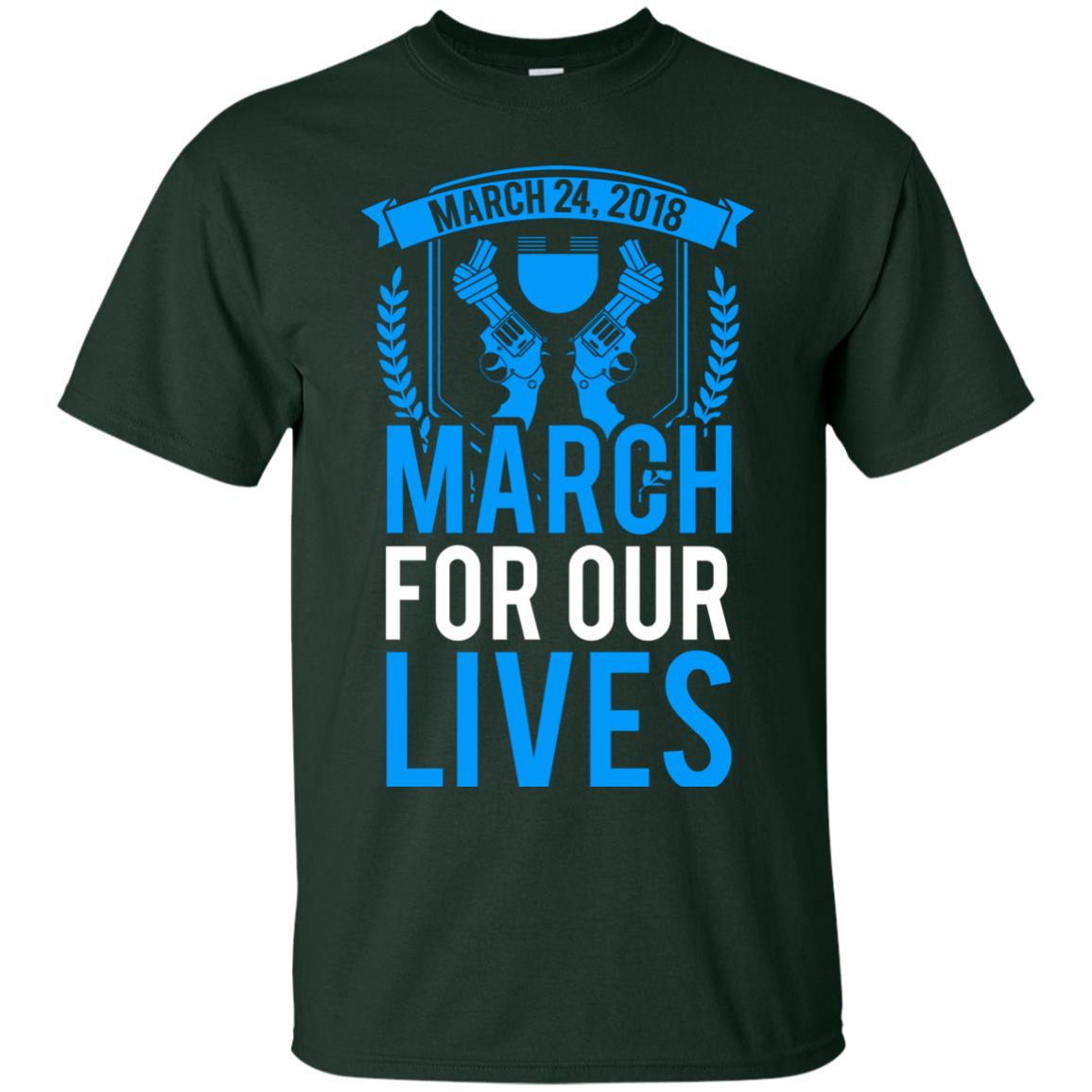 Anti Gun T-shirt March For Our Lives March 24 2018 Forest