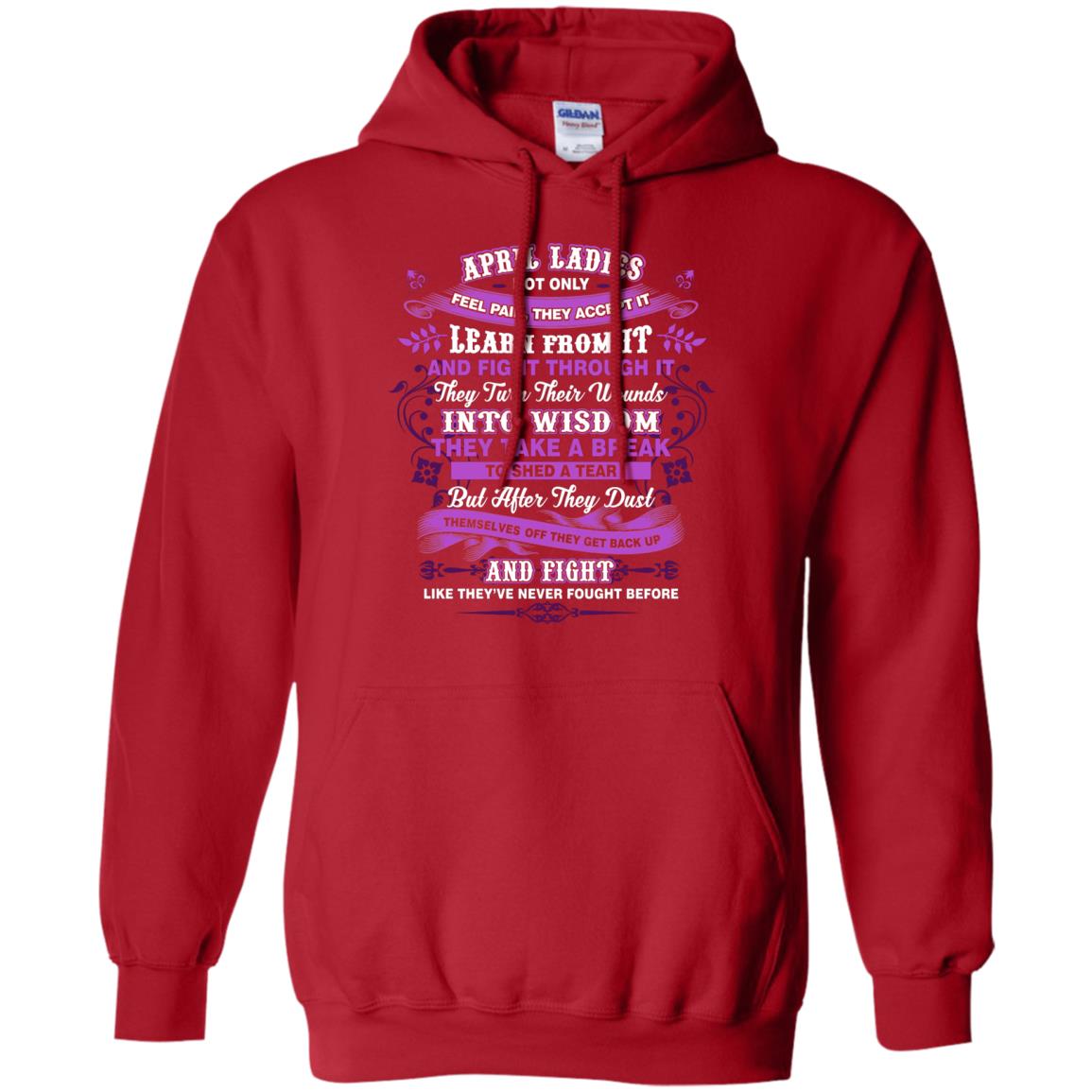 April Ladies Shirt Not Only Feel Pain They Accept It Learn From It They Turn Their Wounds Into Wisdom Red