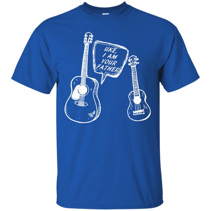 Ukelele I Am Your Father Funny Guitar Saying Shirt For Music Lovers Royal