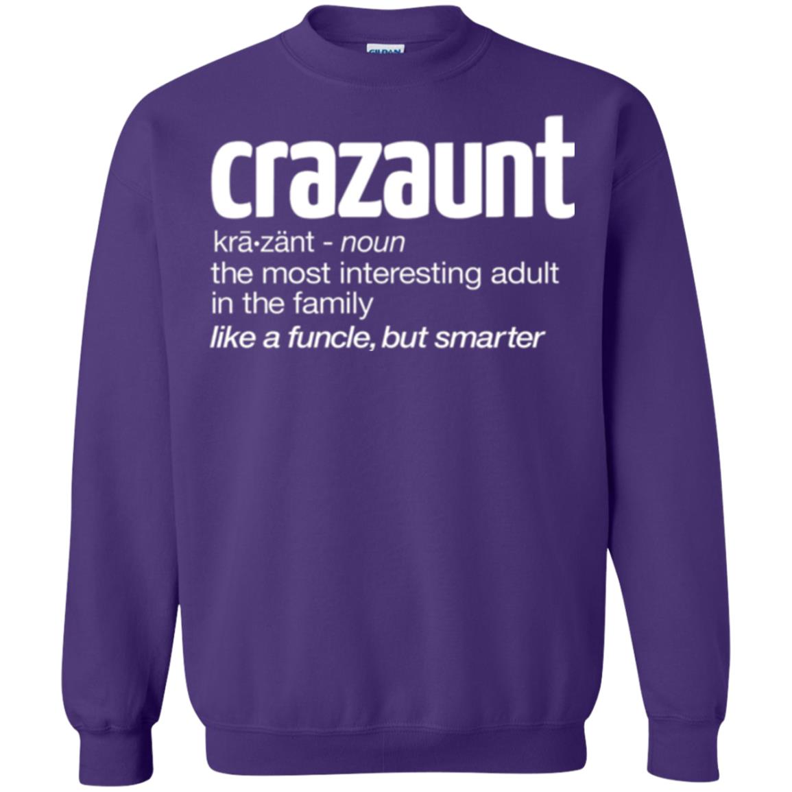 Aunt T-shirt The Most Interesting Adult In The Family Like A Funcle But Smarter Purple