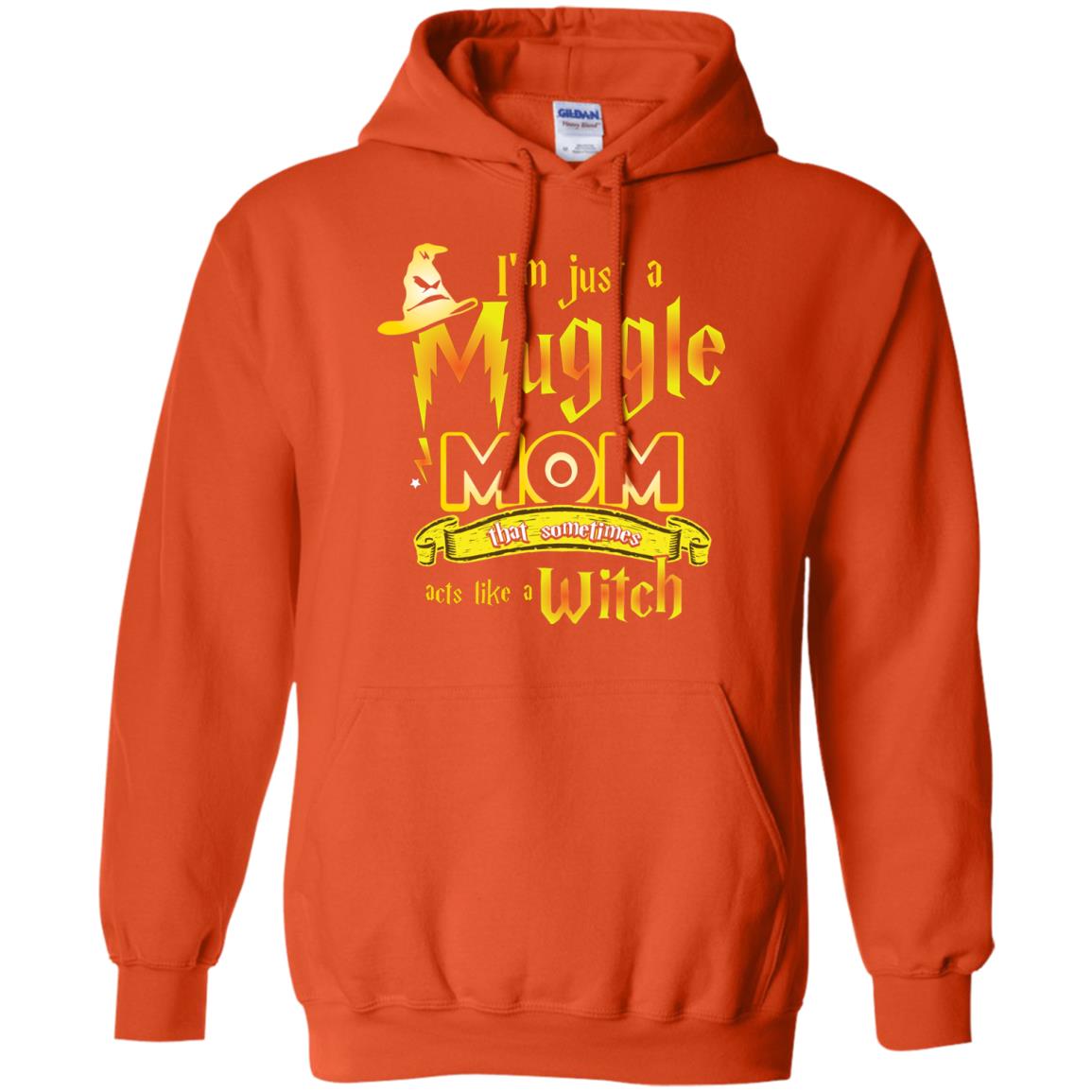 I_m Just A Muggle Mom That Sometimes Acts Like A Witch Fan Harry Potter Shirt For Mom Orange