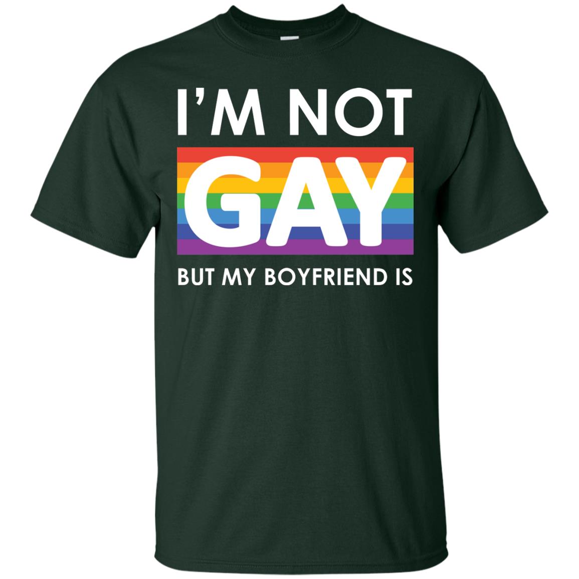 I_m Not Gay But My Boyfriend Is Lgbt Shirt Forest