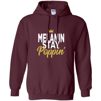 Melanin Stay Poppin Melanin Rich Drippin Melanin T-shirt Maroon