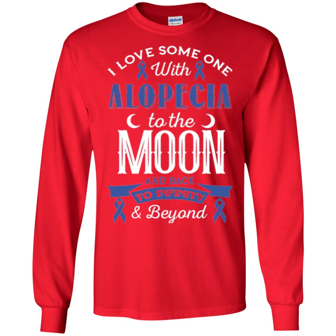 Alopecia Awareness T-shirt Love Someone With Alopecia To The Moon Red