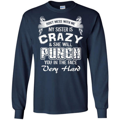 Don_t Mess With Me My Sister Is Crazy Family T-shirt For Boys And Girls Navy