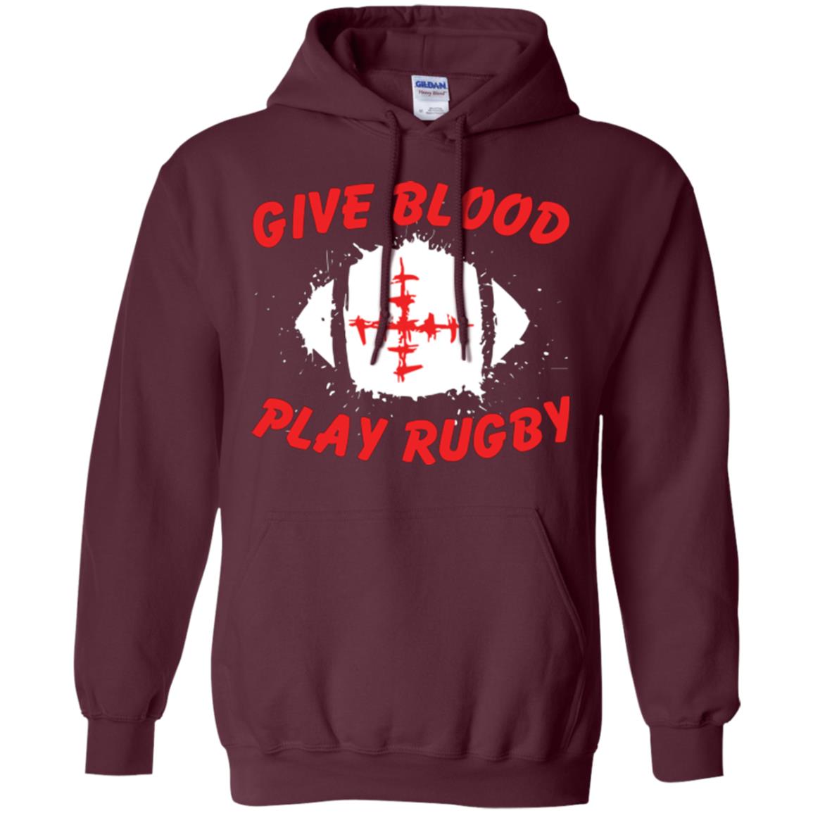 Football Lover T-shirt Give Blood Play Rugby Maroon