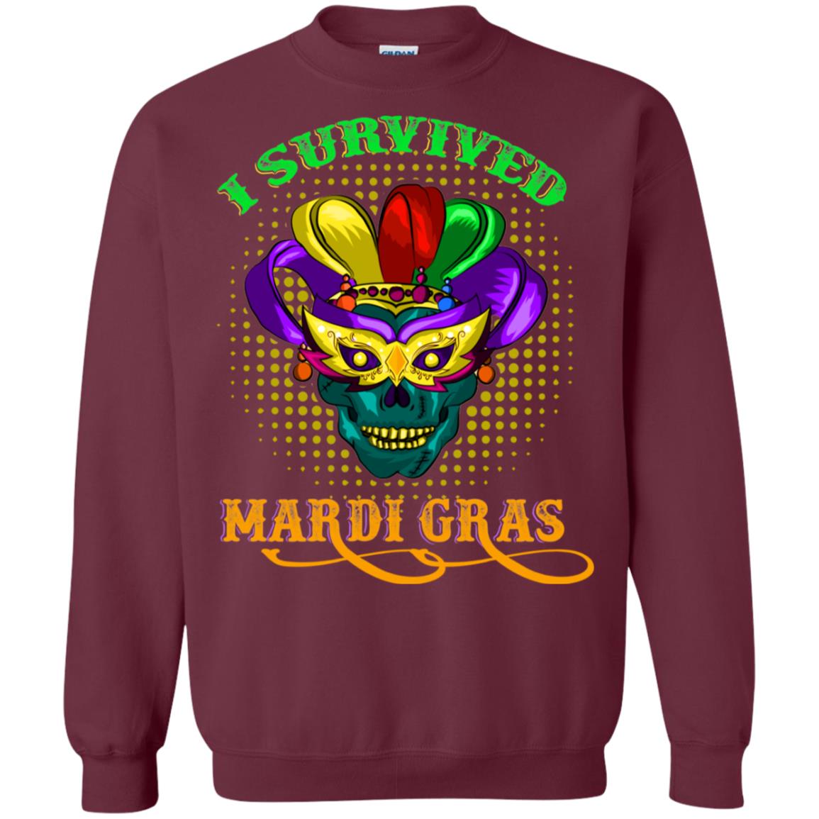 I Survived Mardi Gras Shirt Maroon