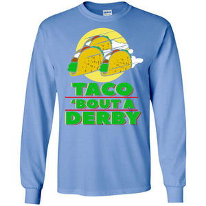 Taco Bout A Derby Cinco De Mayo Tacos Horse Race Shirt