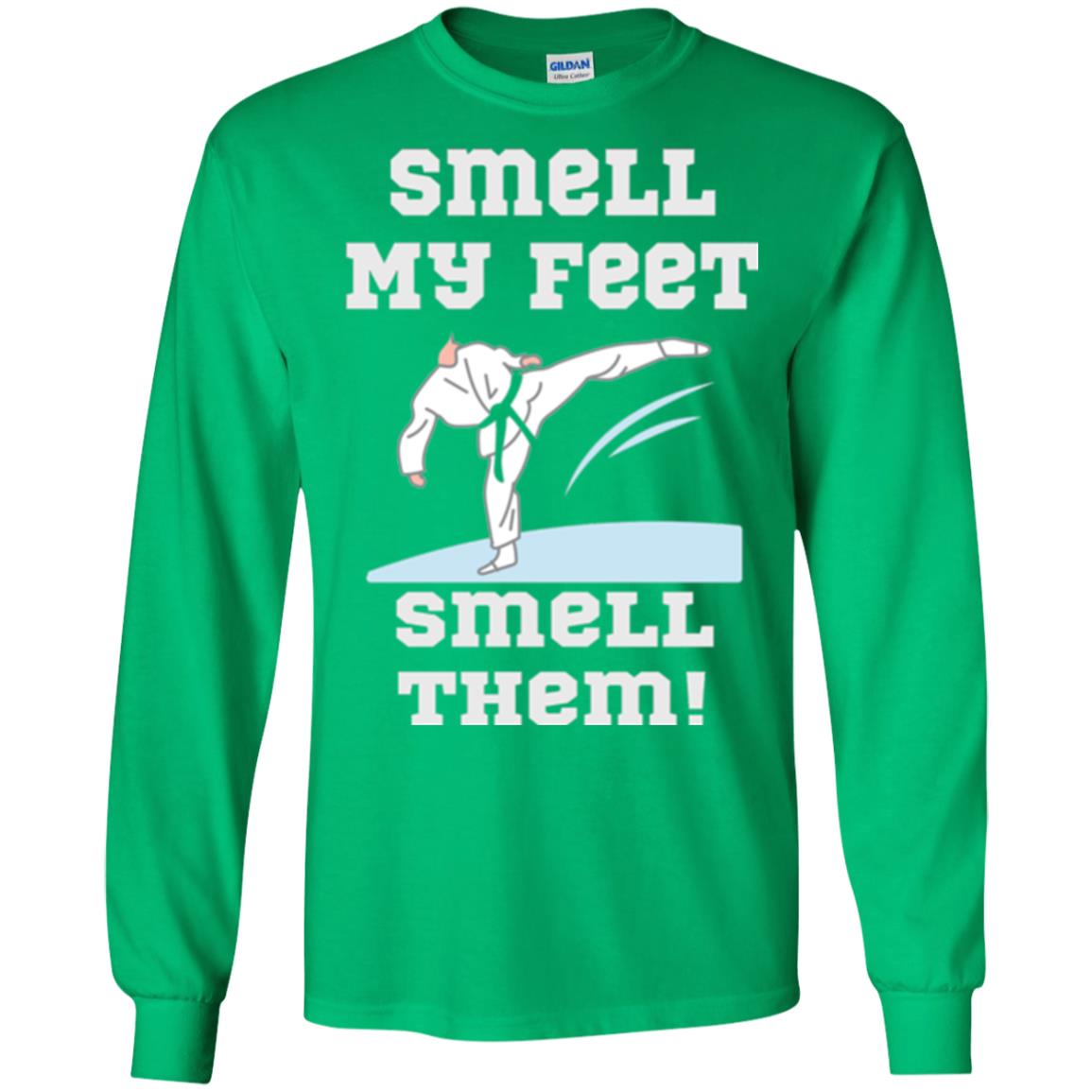 Karate Lovers T-shirt Smell My Feet Smell Them Irish Green
