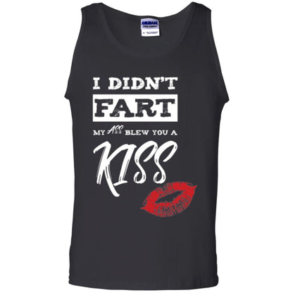 Funny Kiss T-shirt I Didn_t Fart My Ass Blew You A Kiss Black
