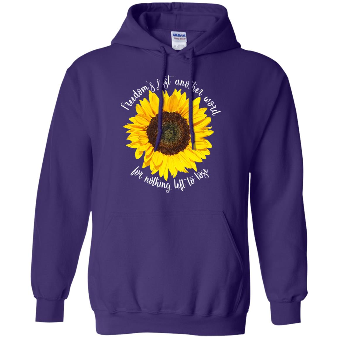 Freedom's Just Another Word For Nothing Left To Lose Shirt Purple