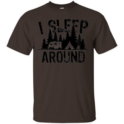 Funny Camping T-shirt I Sleep Around Dark Chocolate