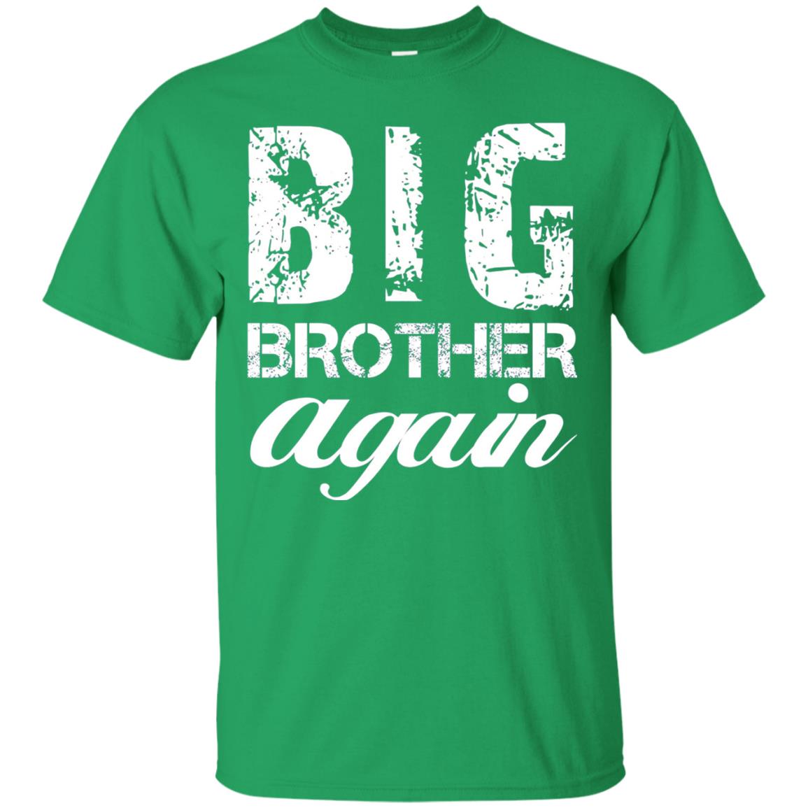 Big Brother Again T-shirt New Baby Irish Green