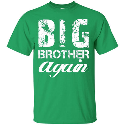 Big Brother Again T-shirt New Baby Irish Green