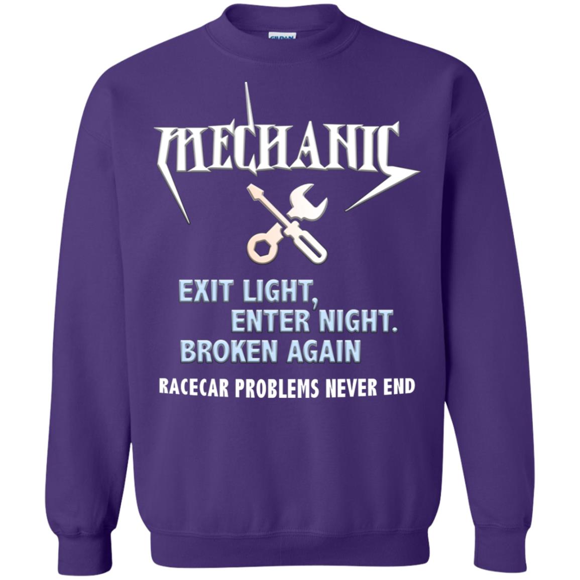 Mechanic Exit Light Enter Night Broken Again Racecar Problems Never End Purple