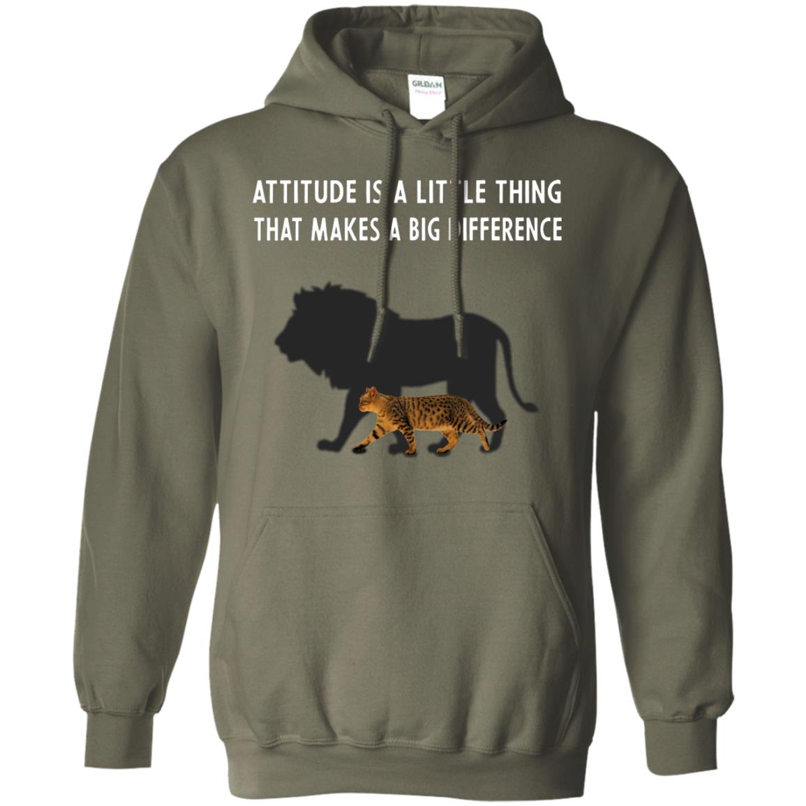 Attitude Is Little Thing That Make A Big Difference Best Quote Shirt Military Green