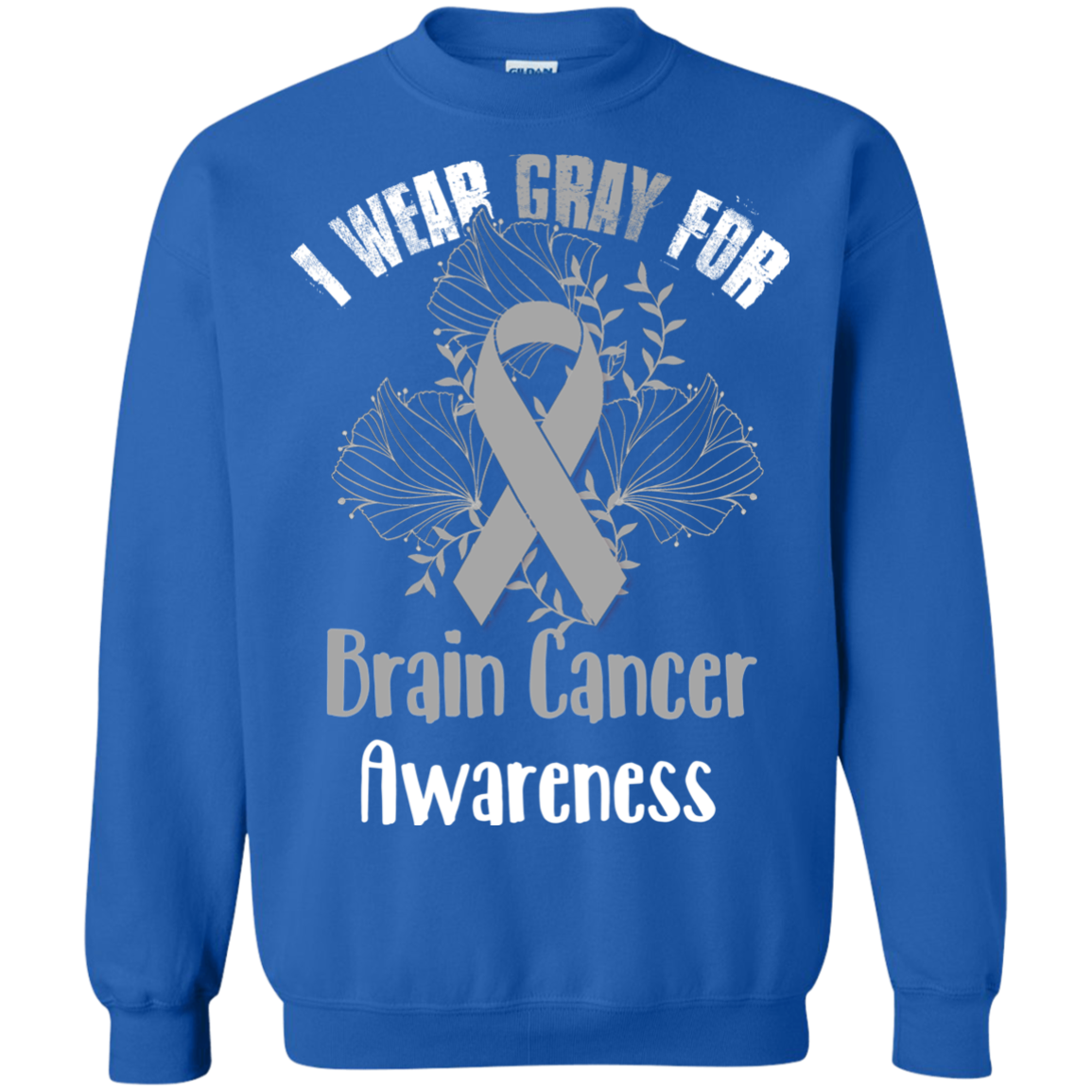 I Wear Gray For Brain Cancer Awareness T-shirt