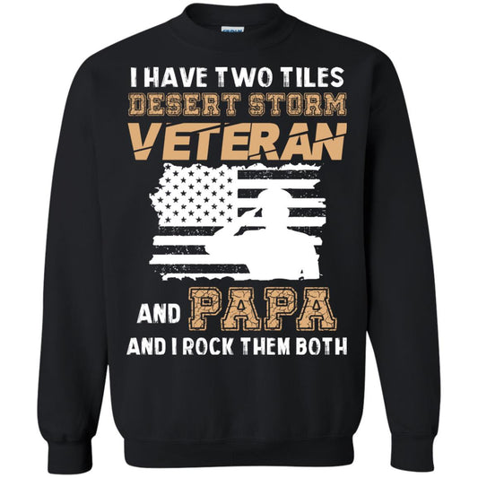 Veteran And Papa And I Rock Them Both Veteran Papa Shirt Black