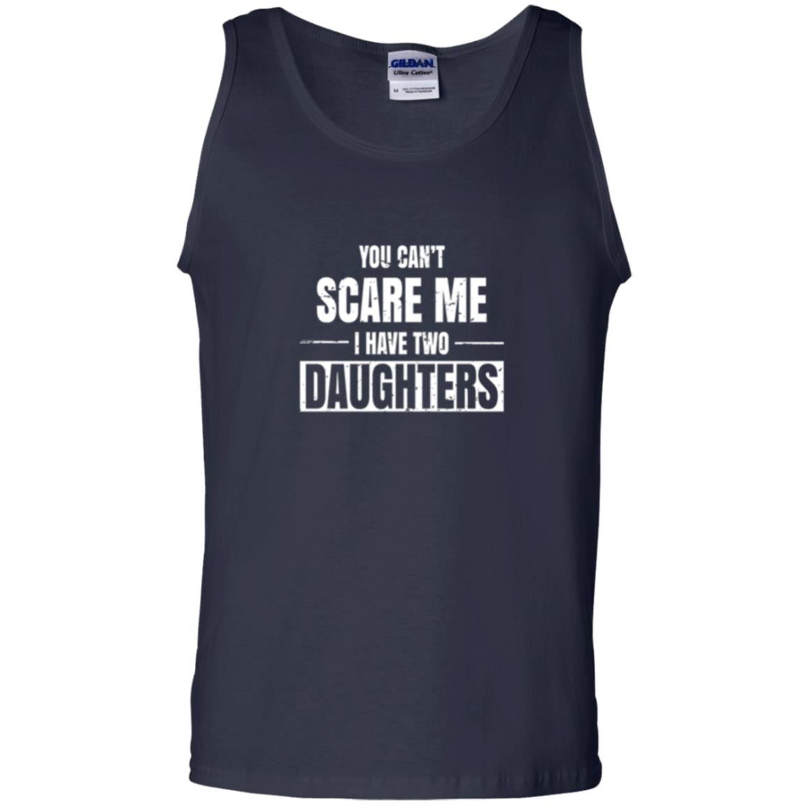 Family T-shirt You Can_t Scare Me I Have 2 Daughters Navy